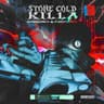 Stone Cold Killa cover