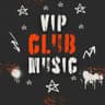 VIP Club Music cover