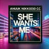 SHE WANTS ME cover