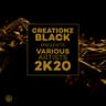Creationz Black Presents Various Artists 2K20 cover