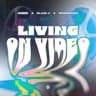 Living on Video cover