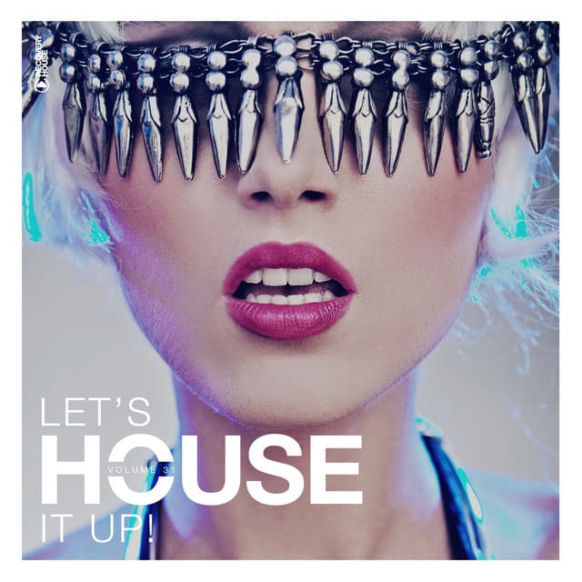 Cover Image of release - Let's House It Up, Vol. 31