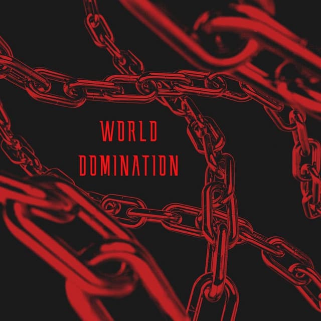 Cover Image of release - World Domination