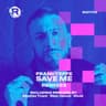 Save Me (Remixes) cover