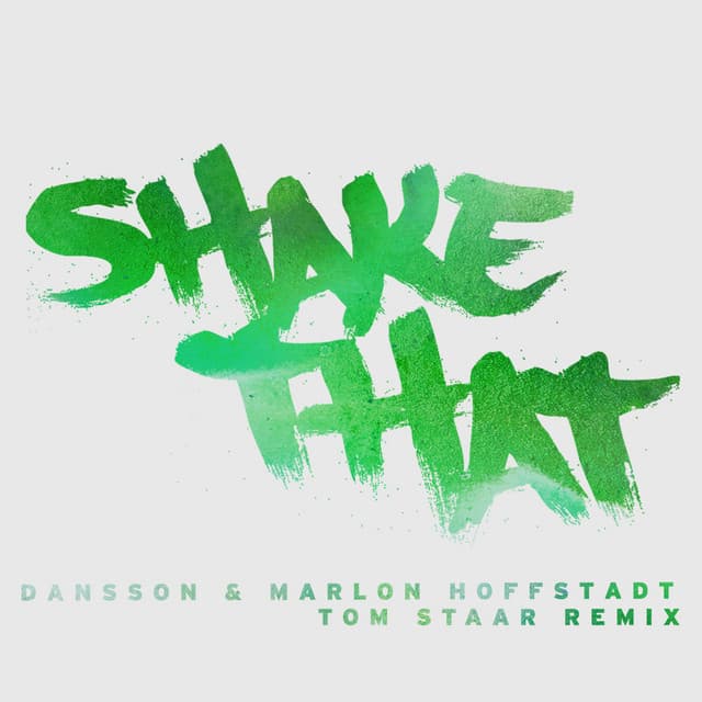 Cover Image of release - Shake That (Tom Staar Remix)