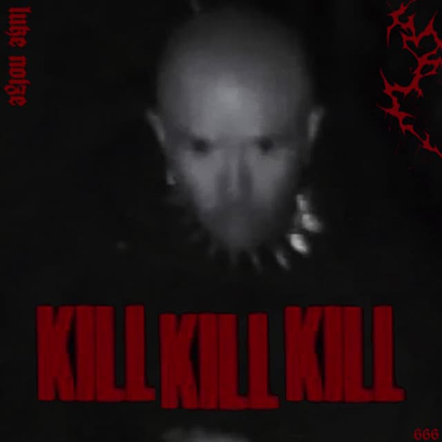Kill Kill Kill