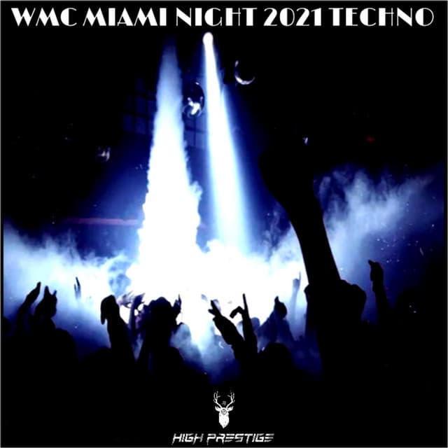 Cover Image of release - WMC MIAMI NIGHT 2021: TECHNO