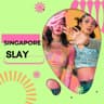 Singapore Slay cover