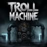 Troll Machine cover