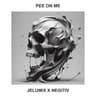 PEE ON ME cover