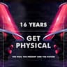 16 Years Get Physical - The Past, The Present and The Future cover