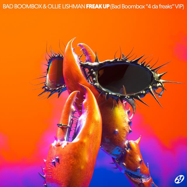FREAK UP - Bad Boombox "4 da freaks" VIP