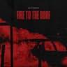 Fire To The Roof cover