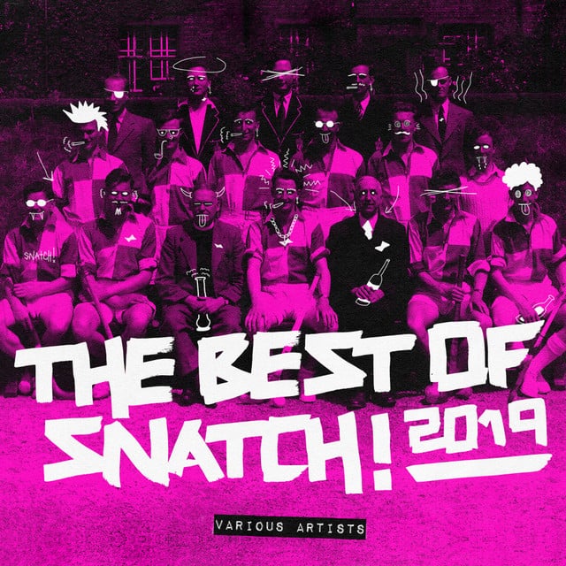 Image of The Best Of Snatch! 2019
