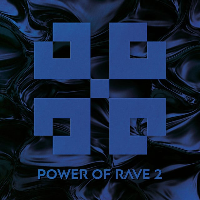 Image of Power of Rave 2