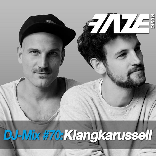 Image of Faze #70: Klangkarussell (DJ Mix)