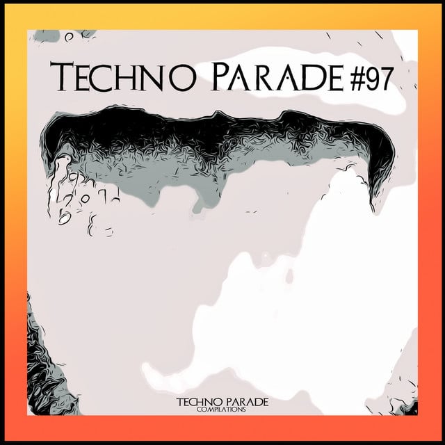 Image of Techno Parade #97