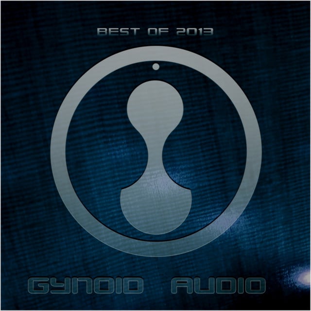 Image of Gynoid Audio: Best of 2013