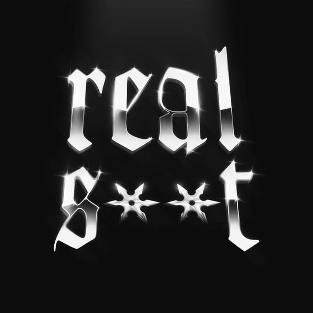 Image of Real Shit