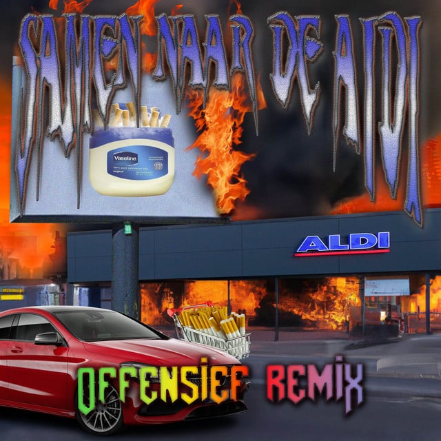 Image of Samen Naar De Aldi (Offensief Remix)