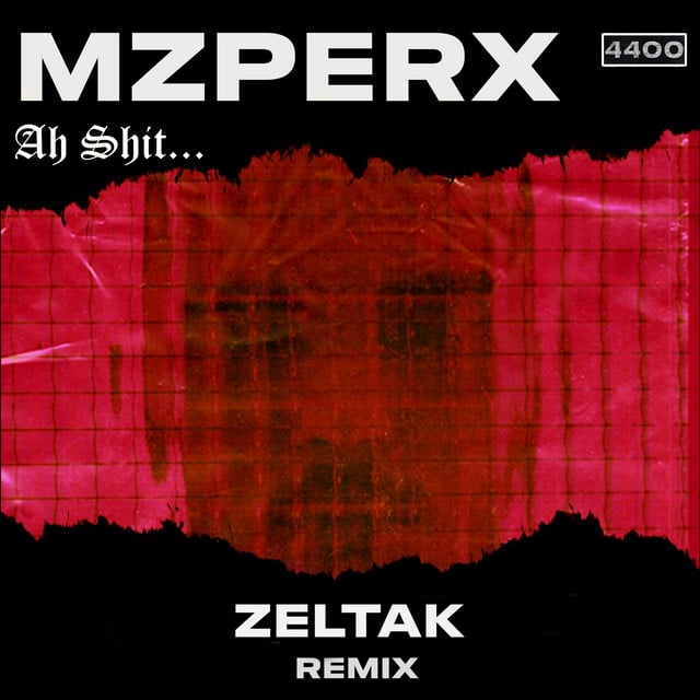 Image of Ah Shit (Zeltak remix)