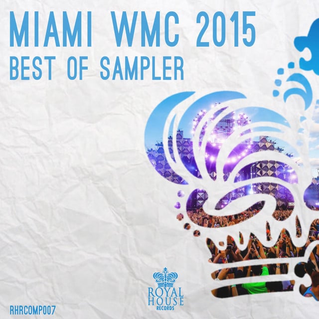 Image of Miami WMC 2015 Best Of Sampler
