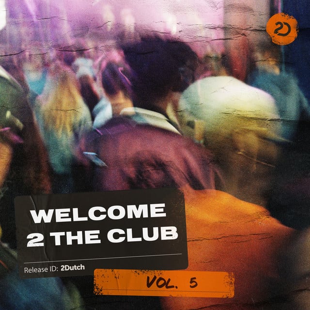 Image of Welcome 2 The Club, Vol. 5
