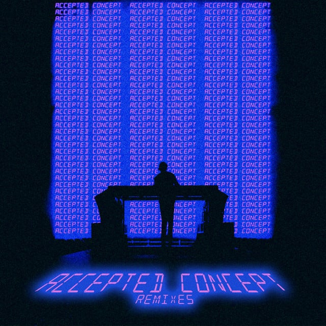 Image of Accepted Concept (Remixes)