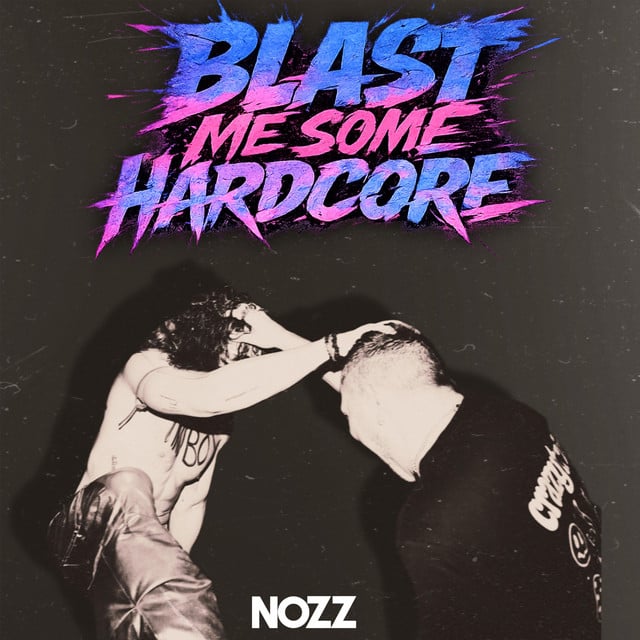 Image of BLAST ME SOME HARDCORE