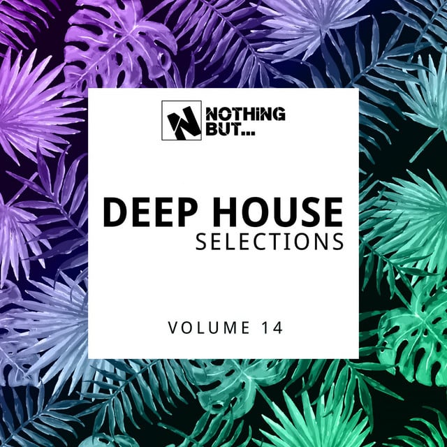 Image of Nothing But... Deep House Selections, Vol. 14