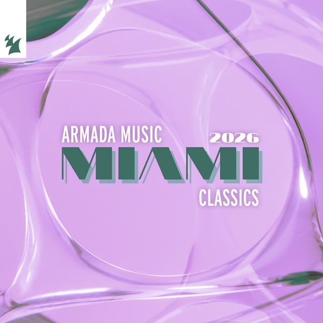 Image of Armada Music - Miami 2026 - Classics