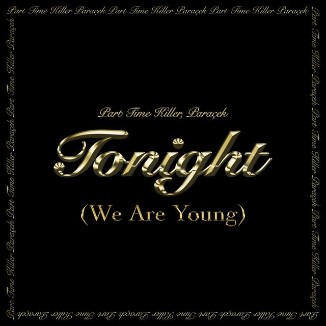 Image of Tonight (We Are Young)