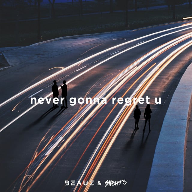 Image of Never Gonna Regret U