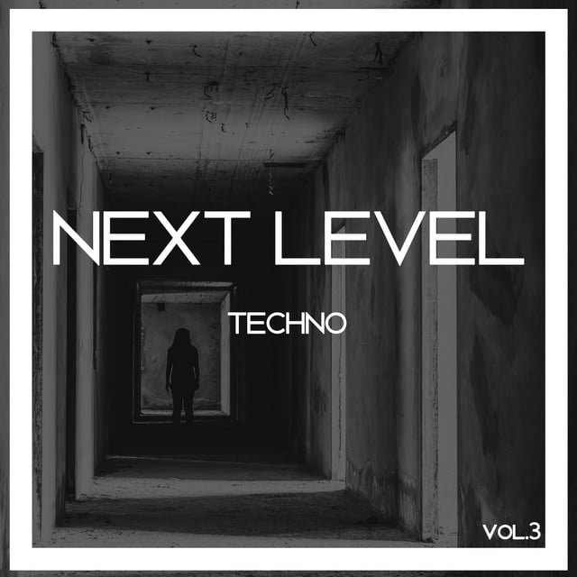 Image of Next Leve Techno, Vol. 3
