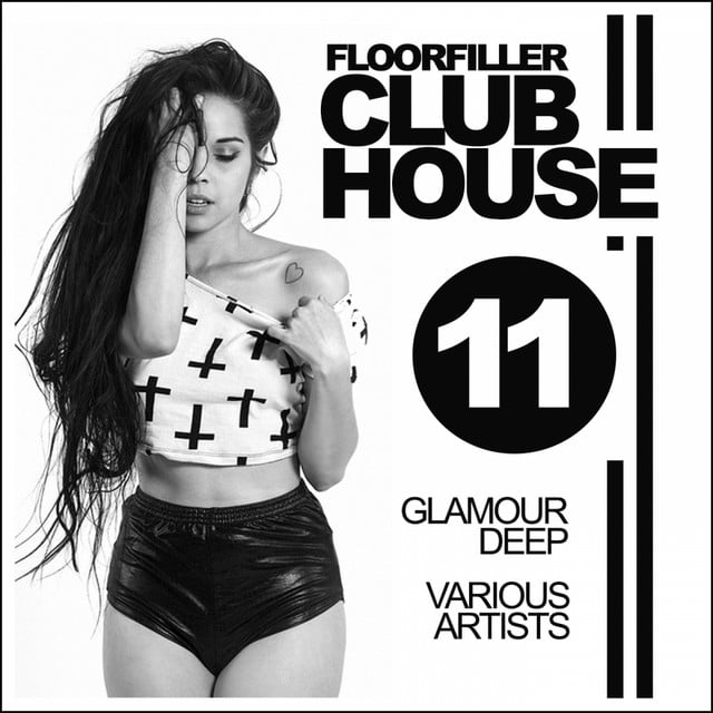 Image of Floorfiller Club House, Vol. 11: Glamour Deep