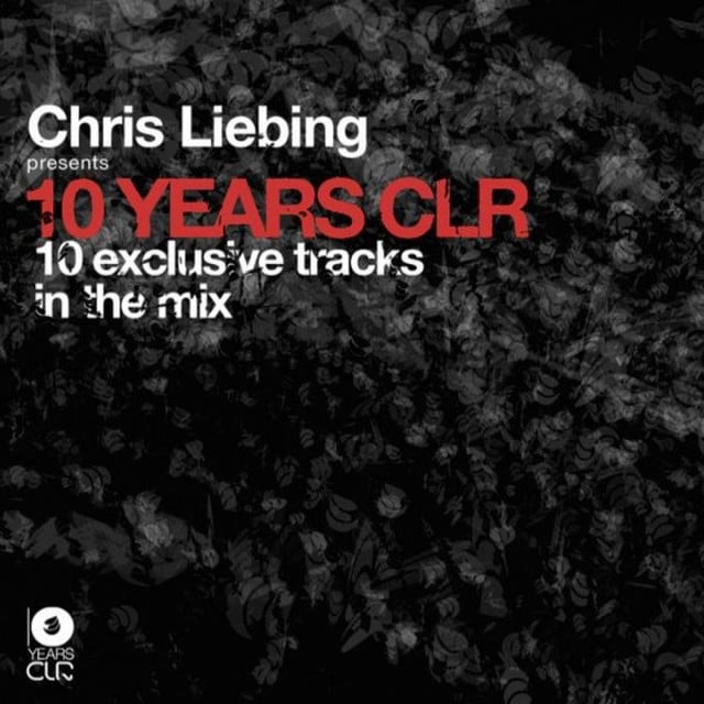 Image of Chris Liebing Presents 10 Years CLR
