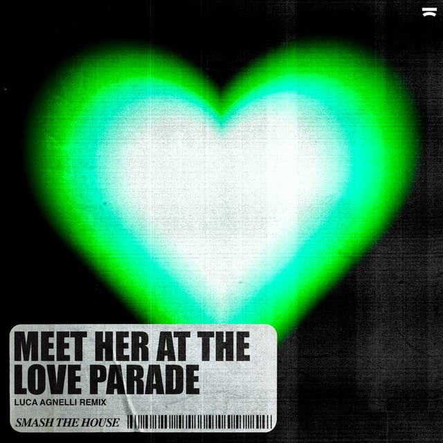 Image of Meet Her At The Love Parade (Luca Agnelli Remix)