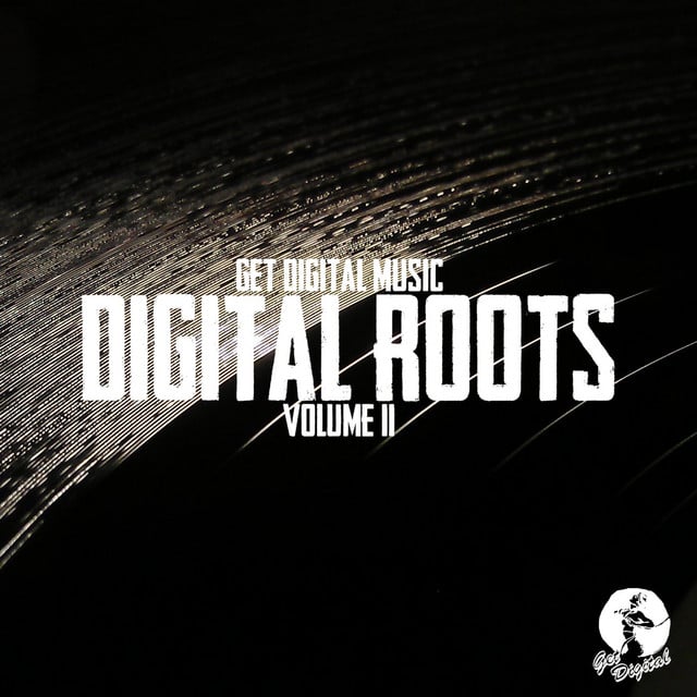 Image of Get Digital Presents Digital Roots, Volume II