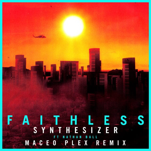 Image of Synthesizer (feat. Nathan Ball - Maceo Plex Remix - Edit)