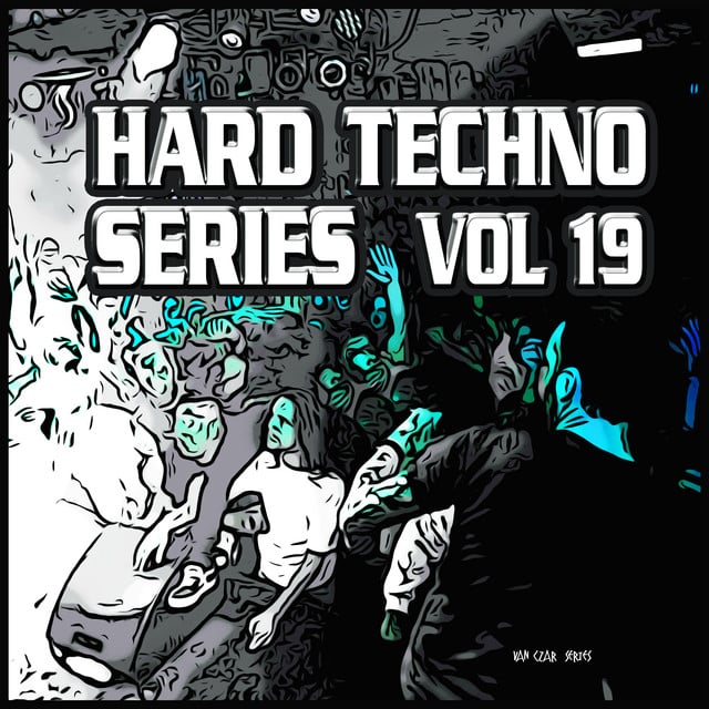 Image of Hard Techno Series, Vol. 19