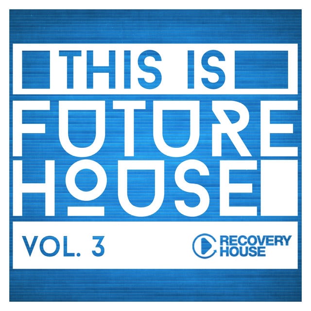 Image of This Is Future House, Vol. 3