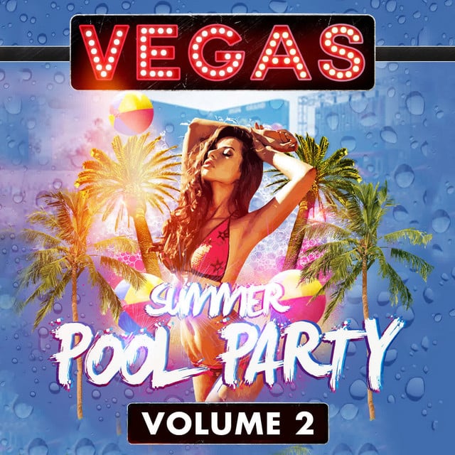 Image of Vegas Summer Pool Party, Vol. 2