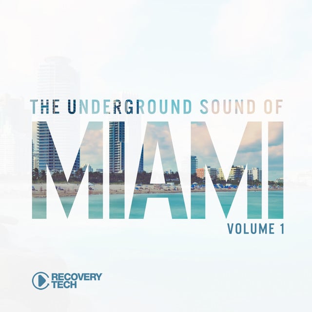 Image of The Underground Sound of Miami, Vol. 1
