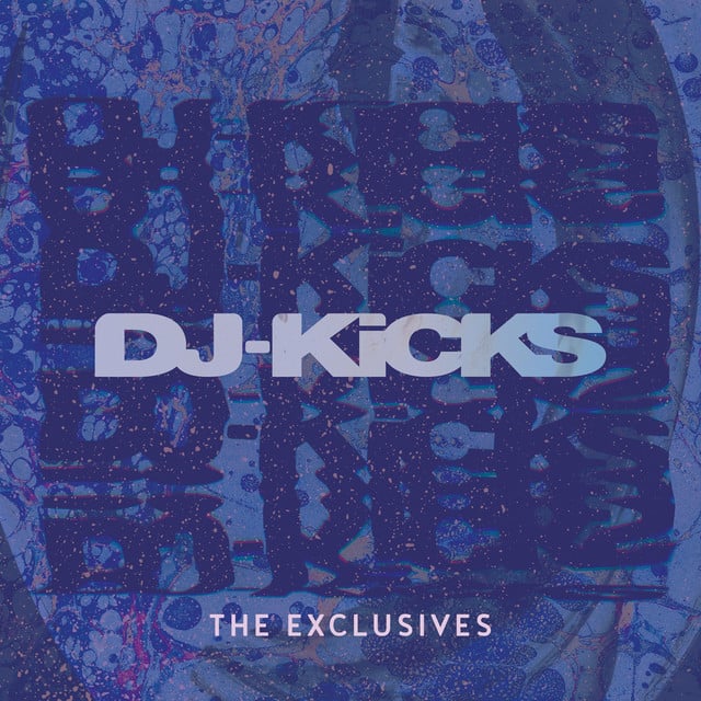Image of DJ-Kicks The Exclusives Vol. 3