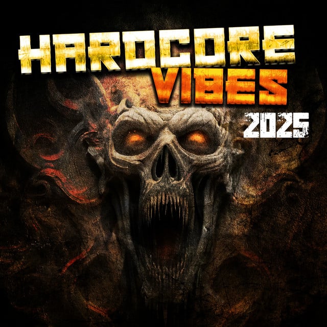 Image of Hardcore Vibes 2025