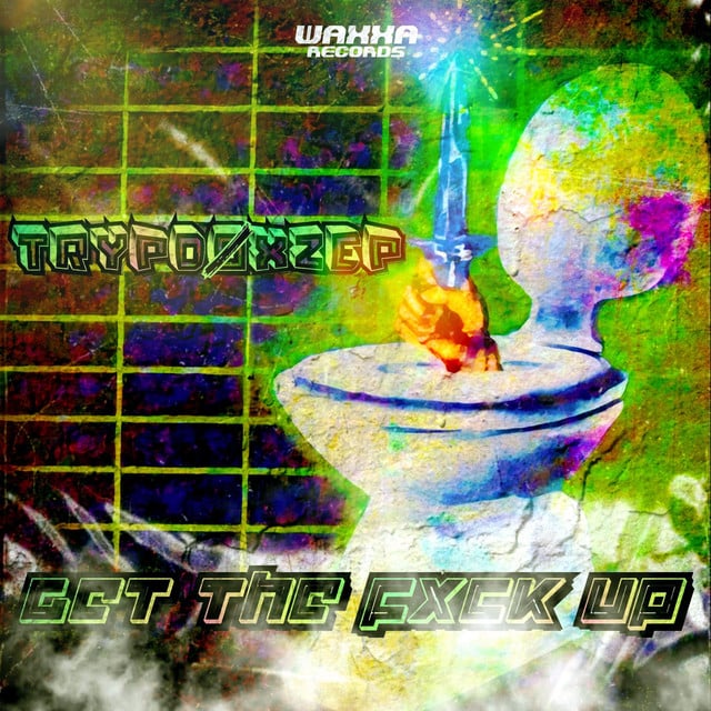 Image of GET THE FXCK UP