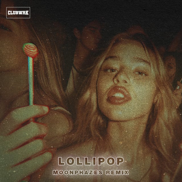 Image of Lollipop (Moonphazes Remix)