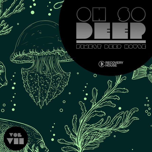 Image of Oh So Deep - Finest Deep House, Vol. 7