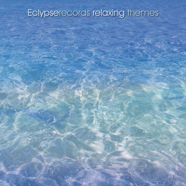 Image of Eclypserecords Relaxing Themes