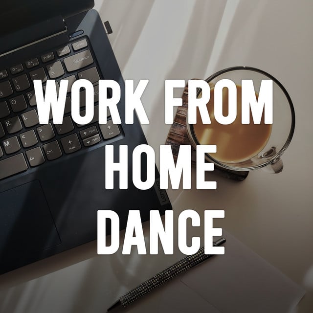Image of Work From Home Dance